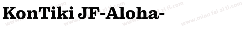 KonTiki JF-Aloha字体转换